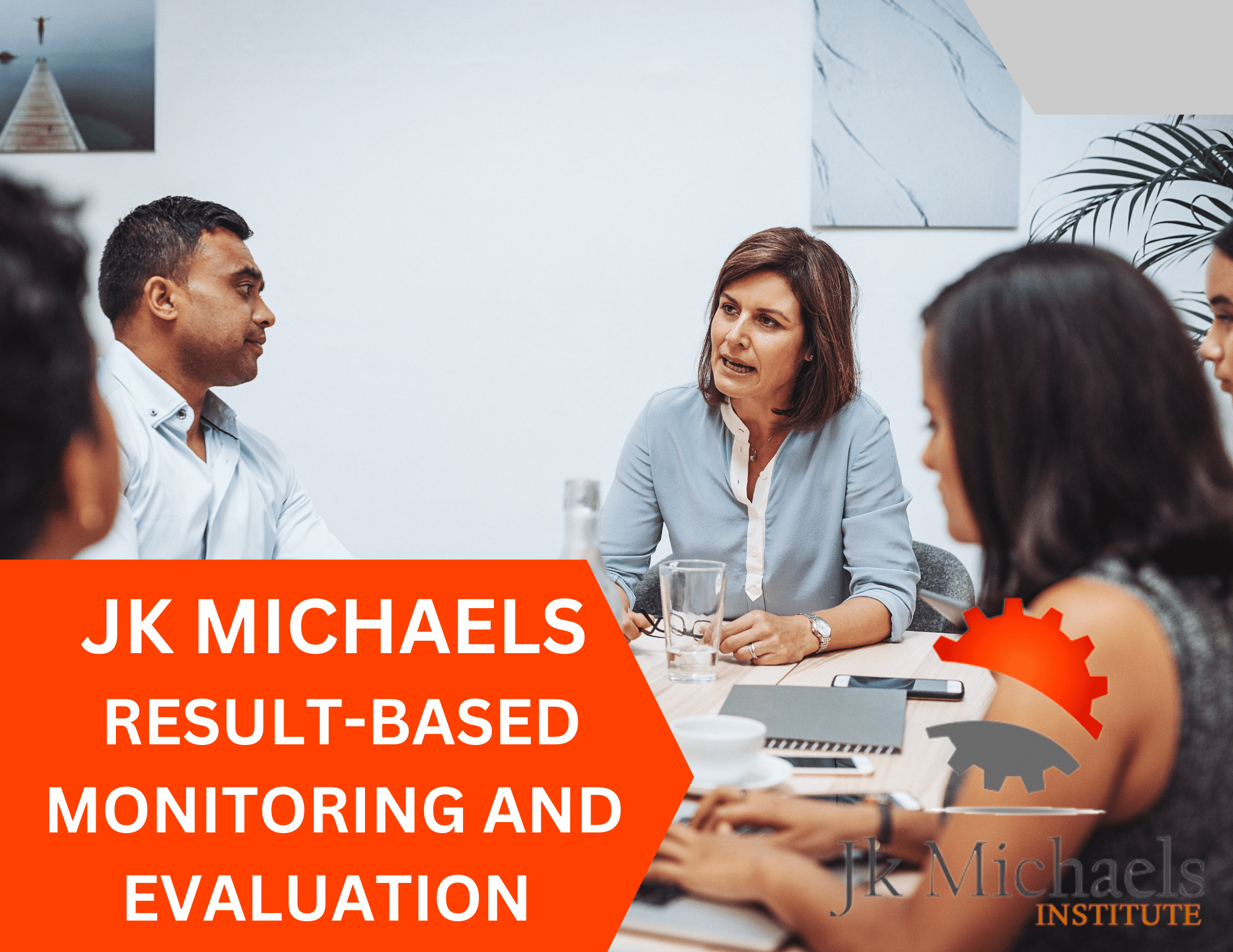 RESULT-BASED MONITORING AND EVALUATION